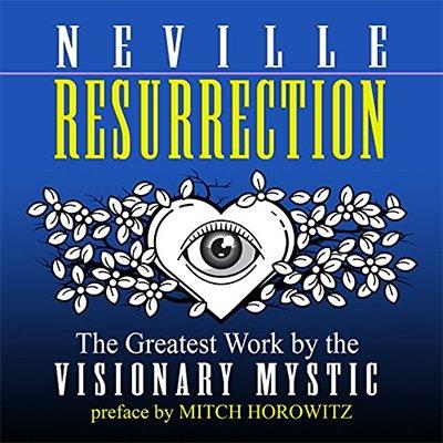 Resurrection by Neville Goddard (Audiobook)