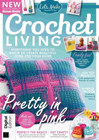 Let's Make: Crochet Living   Issue 56, 221