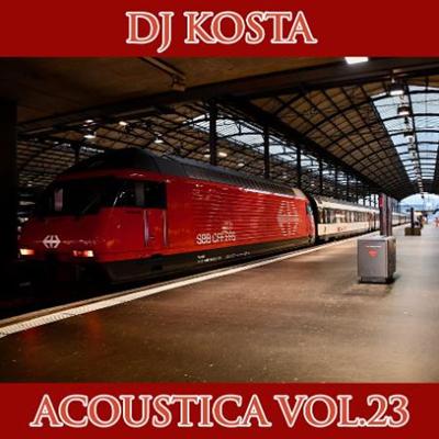 Acoustica Vol 23 mixed by DJ Kosta