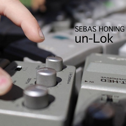 Sebas Honing - Un-Lok (2021)