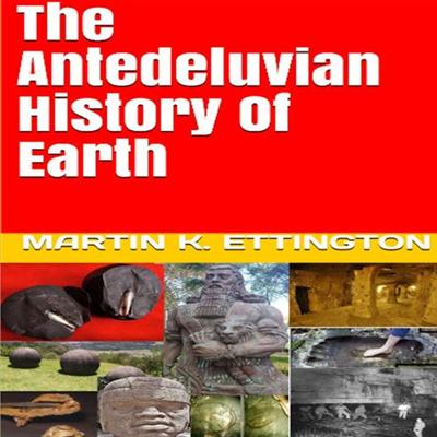 The Antediluvian History of Earth [Audiobook]