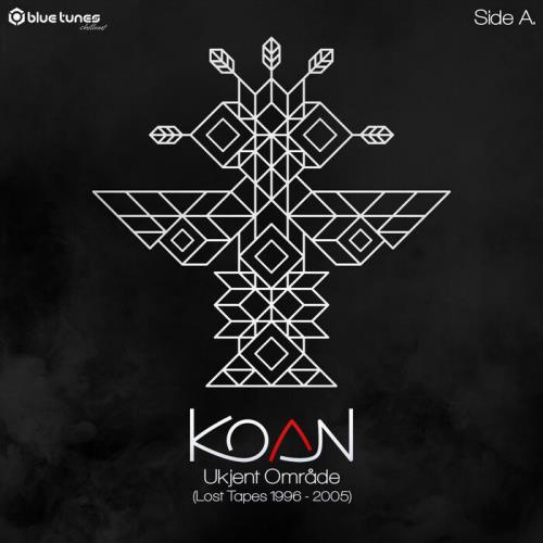 Koan - Ukjent Omrade Side A (Lost Tapes 1996-2005) (2021)