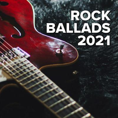 Various Artists   Rock Ballads 2021 (2021) mp3, flac