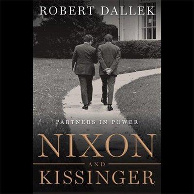 Nixon and Kissinger: Partners in Power (Audiobook)