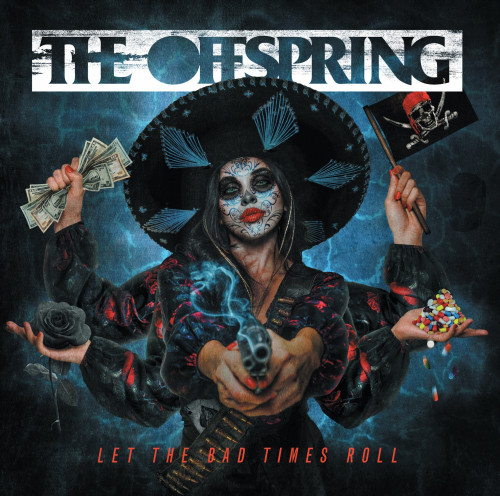 The Offspring - Let The Bad Times Roll (Japan Deluxe Edition) (2021)
