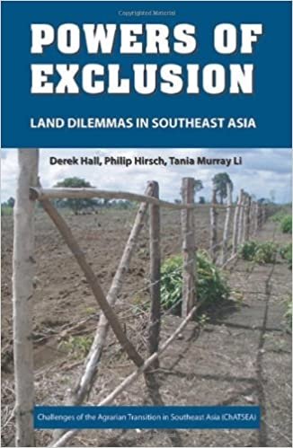 Powers of Exclusion: Land Dilemmas in Southeast Asia (Challenges of the Agrarian Transition in Southeast Asia