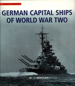 German Capital Ships of World War Two