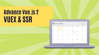 Vue.js Developers - Advanced Vue 2 - Vuex & SSR