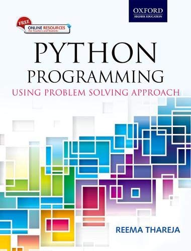 Reema Thareja Python Programming: Using Problem Solving Approach
