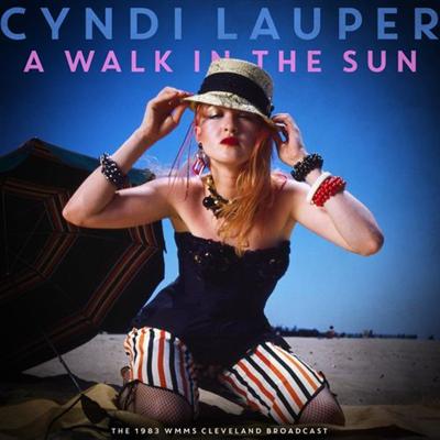 Cyndi Lauper - A Walk In The Sun: Live 1983 (2020) MP3