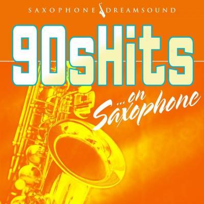 Various Artists   90S Hits on Saxophone (2021)