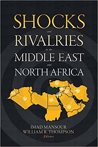 Shocks and Rivalries in the Middle East and North Africa