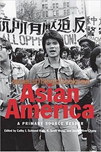 Asian America: A Primary Source Reader (True EPUB)