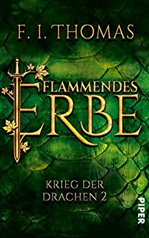 Cover: Thomas Finn - Flammendes Erbe (2) Krieg der Drachen 1-3