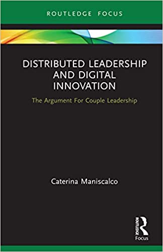 Distributed Leadership and Digital Innovation: The Argument For Couple Leadership