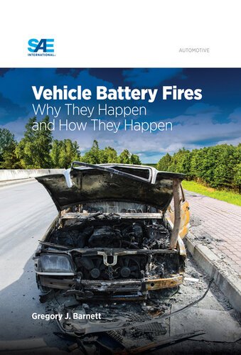 Vehicle Battery Fires: Why They Happen and How They Happen