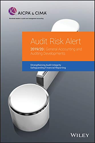 Audit Risk Alert: General Accounting and Auditing Developments 2019/2020, 2nd Edition (True PDF, EPUB)