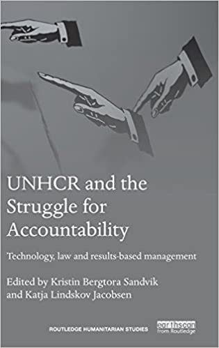 UNHCR and the Struggle for Accountability: Technology, law and results based management