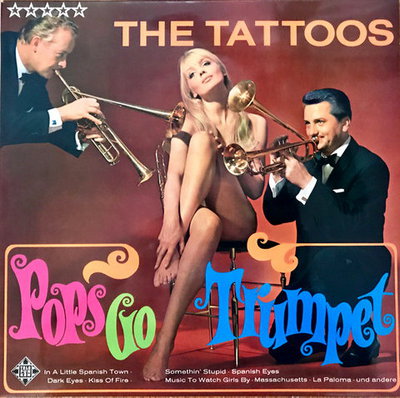 The Tattoos -  Pops Go Trumpet (1965)