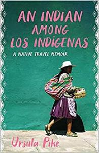 An Indian among Los Indígenas: A Native Travel Memoir
