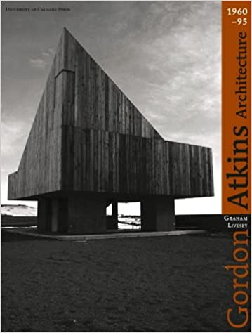 Gordon Atkins: Architecture 1960 1995