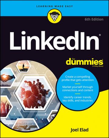 LinkedIn For Dummies, 6th Edition (True EPUB)