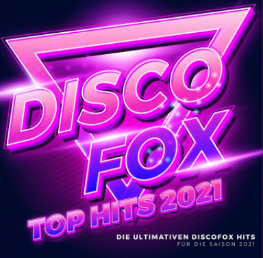 Various Artists - Discofox Top Hits 2021 (2021) flac, hi-res