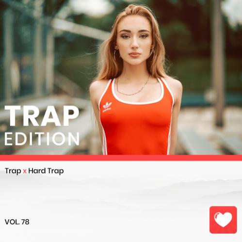 I Love Music! - Trap Edition Vol. 78 [2021]