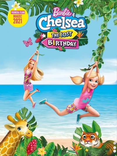 Barbie and Chelsea The Lost Birthday [2021] 720p WEBRip x264-GalaxyRG