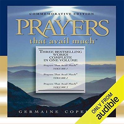 Prayers That Avail Much: Commemorative Edition, 3 Vols. in 1 (Audiobook)