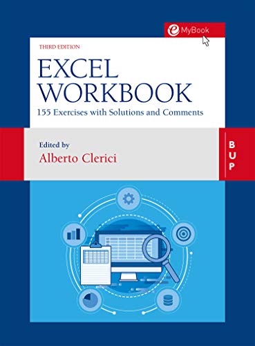 Excel Workbook: 160 Exercises with Solutions and