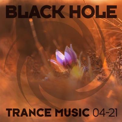 Black Hole Trance Music 04 21 (2021)