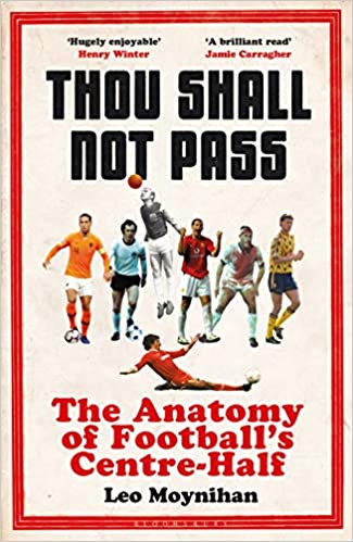 Thou Shall Not Pass: The Anatomy of Football's Centre Half