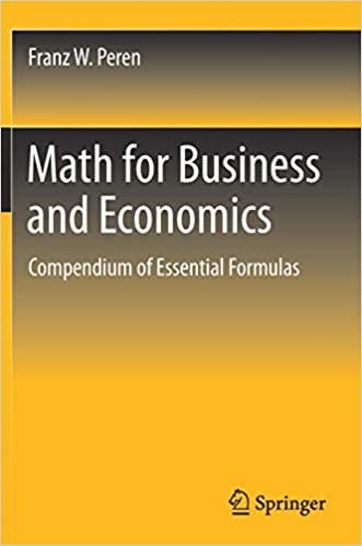 Math for Business and Economics: Compendium of Essential Formulas