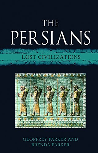 The Persians: Lost Civilizations [PDF]