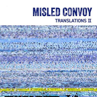 Misled Convoy   Translations II (2021)