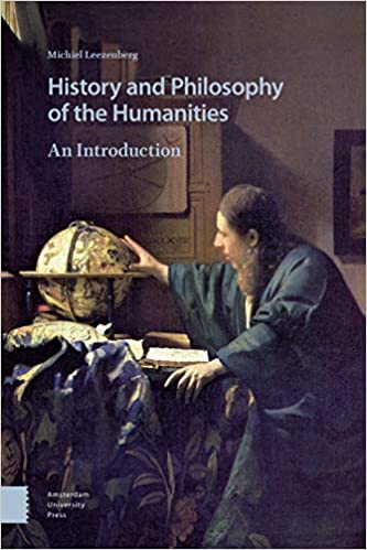 History and Philosophy of the Humanities: An Introduction