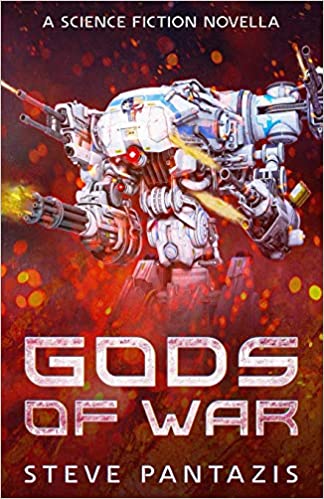 Gods of War: Near future Science Fiction Novella