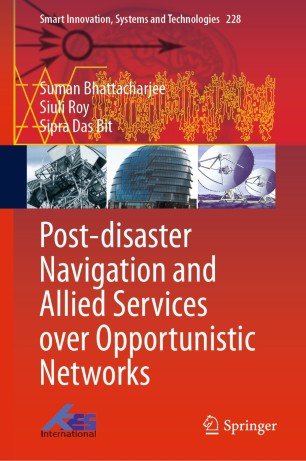 Post disaster Navigation and Allied Services over Opportunistic Networks