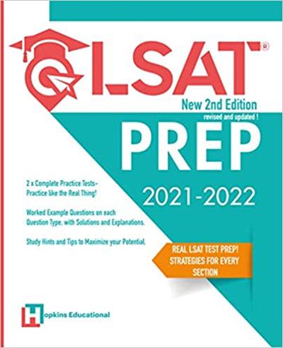 LSAT Prep 2021 2022: 2x Complete Practice Tests, Worked Example Questions, with Solutions and Explanations, 2nd Edition