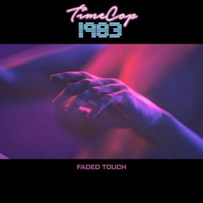Timecop1983   Faded Touch (2021)