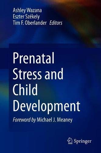 Prenatal Stress and Child Development