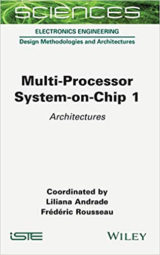 Multi Processor System on Chip 1: Architectures