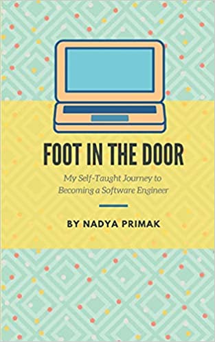 Foot in the Door: My Self Taught Journey Becoming a Software Engineer