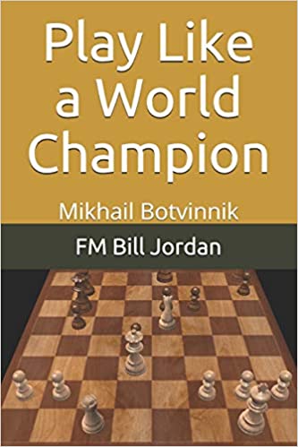 Play Like a World Champion: Mikhail Botvinnik