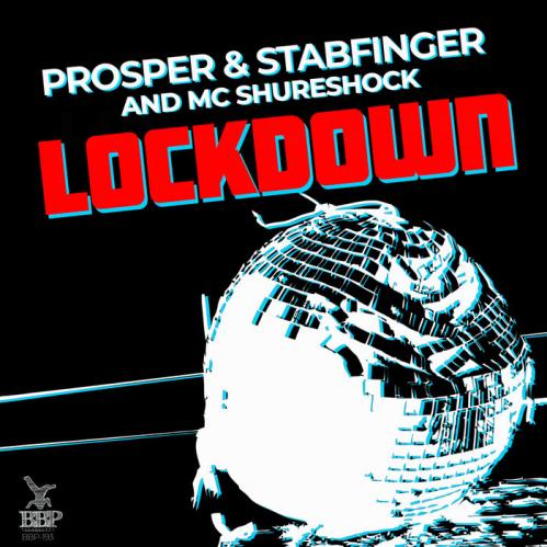 Prosper & Stabfinger - Lockdown EP [BBP193]