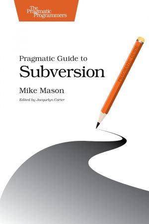 Pragmatic Guide to Subversion (True EPUB)