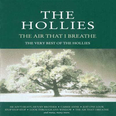 The Hollies ‎- The Air That I Breathe   The Very Best Of The Hollies (1993) MP3