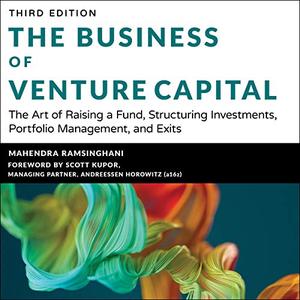 The Business of Venture Capital, 3rd Edition [Audiobook]