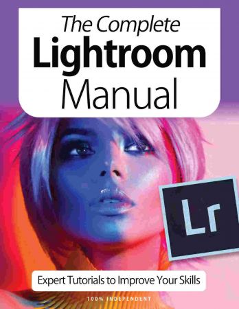 The Complete Lightroom Manual   9th Edition, 2021